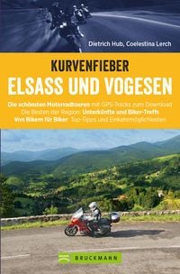 'Kurvenfieber Elsass Und Vogesen' Von 'Coelestina Lerch' - Buch - '978 ...