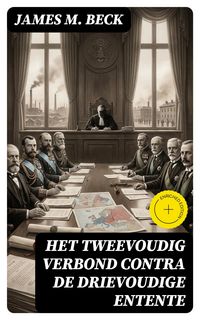 Produktbild: Het tweevoudig verbond contra de drievoudige Entente