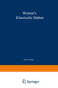 Produktbild: Weimar&rsquo;s klassische St&auml;tten