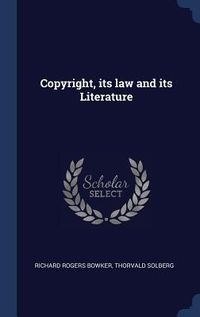 Produktbild: Copyright, its law and its Literature