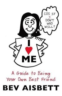 Produktbild: I Love Me: A Guide to Being Your Own Best Friend