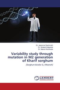 Produktbild: Variability study through mutation in M2 generation of Kharif sorghum