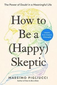 Produktbild: How to Be a (Happy) Skeptic