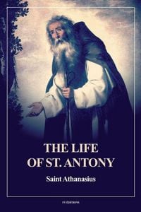 Produktbild: The Life of St. Antony (Annotated)
