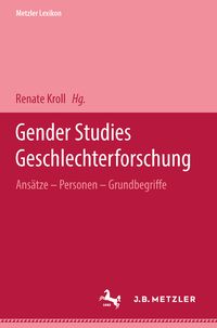 Produktbild: Metzler Lexikon Gender Studies-Geschlechterforschung