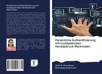 Produktbild: Pers&ouml;nliche Authentifizierung mit multispektralen Handabdruck-Merkmalen
