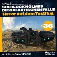 Produktbild: Terror auf dem Testflug (Sherlock Holmes - Die galaktischen F&auml;lle, Folge 36)