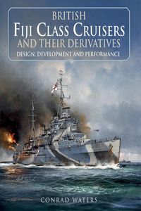 Produktbild: British Fiji Class Cruisers and their Derivatives