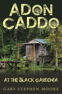 Produktbild: Adon Caddo at the Black Gardenia
