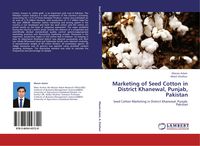Produktbild: Marketing of Seed Cotton in District Khanewal, Punjab, Pakistan