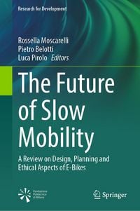 Produktbild: The Future of Slow Mobility