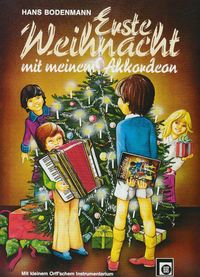 Produktbild: Erste Weihnacht mit meinem Akkordeon. My First Christmas With My Accordion. Mon premier Noel