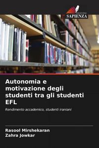 Produktbild: Autonomia e motivazione degli studenti tra gli studenti EFL