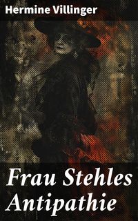 Produktbild: Frau Stehles Antipathie