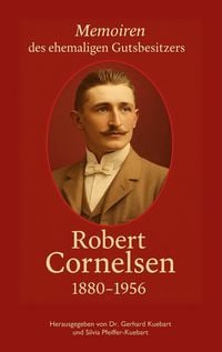 Produktbild: Robert Cornelsen - Memoiren eines Gutsbesitzers
