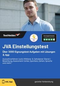 Produktbild: JVA Einstellungstest: &Uuml;ber 3000 Eignungstest-Aufgaben mit L&ouml;sungen & App | Auswahlverfahren Justiz Mittlerer & Gehobener Dienst | Bewerbung, Assessment Center, Sporttest, Zahlen, Sprache und mehr!