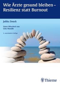 Produktbild: Wie &Auml;rzte gesund bleiben - Resilienz statt Burnout