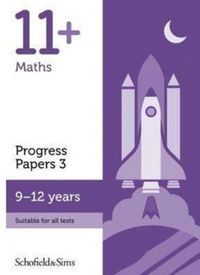 Produktbild: 11+ Maths Progress Papers Book 3: KS2, Ages 9-12