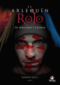 Produktbild: El arlequ&iacute;n rojo : de m&aacute;scaras y cromas