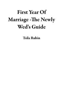 Produktbild: First Year Of Marriage -The Newly Wed's Guide