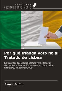 Produktbild: Por qu&eacute; Irlanda vot&oacute; no al Tratado de Lisboa