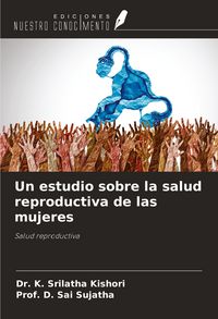 Produktbild: Un estudio sobre la salud reproductiva de las mujeres
