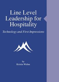 Produktbild: Line Level Leadership for Hospitality: Technology and First Impressions