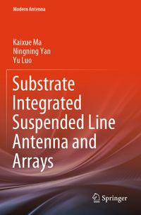 Produktbild: Substrate Integrated Suspended Line Antenna and Arrays