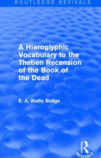 Produktbild: Budge, E: A Hieroglyphic Vocabulary to the Theban Recension