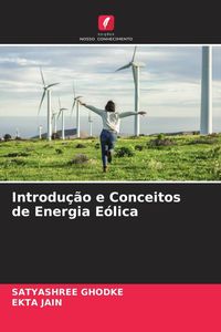 Produktbild: Introdu&ccedil;&atilde;o e Conceitos de Energia E&oacute;lica