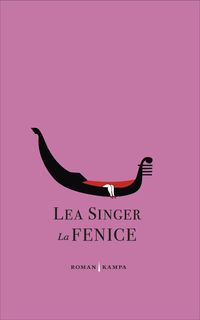 Bild vom Artikel La Fenice vom Autor Lea Singer