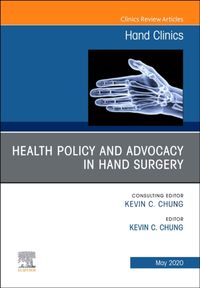 Produktbild: Health Policy and Advocacy in Hand Surgery, an Issue of Hand Clinics