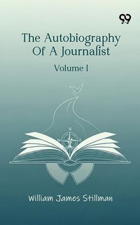 Produktbild: Autobiography Of A Journalist: Volume I