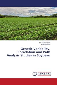 Produktbild: Genetic Variability, Correlation and Path Analysis Studies in Soybean