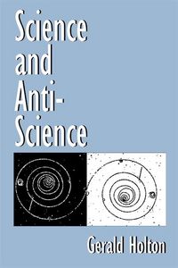 Produktbild: Holton, G: Science and Anti-Science
