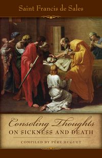 Produktbild: Consoling Thoughts on Sickness and Death
