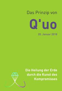 Produktbild: Das Prinzip von Q'uo (20. Januar 2018)