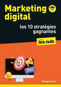 Produktbild: Marketing digital pour les nuls : les 10 strat&eacute;gies gagnantes