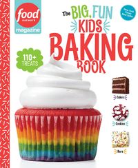 Produktbild: Food Network Magazine The Big, Fun Kids Baking Book