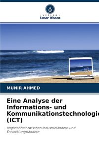 Produktbild: Eine Analyse der Informations- und Kommunikationstechnologie (ICT)