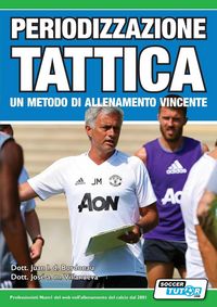 Produktbild: Periodizzazione Tattica - un metodo di allenamento vincente