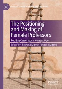 Produktbild: The Positioning and Making of Female Professors