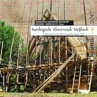 Produktbild: Karolingische Klosterstadt Me&szlig;kirch - Chronik 2017