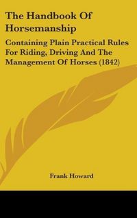 Produktbild: Howard, F: Handbook Of Horsemanship
