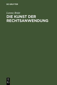 Produktbild: Die Kunst der Rechtsanwendung