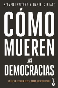 Produktbild: C&oacute;mo Mueren Las Democracias / How Democracies Die