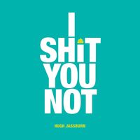 Produktbild: I Shit You Not