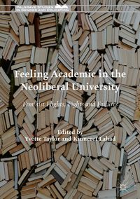 Produktbild: Feeling Academic in the Neoliberal University