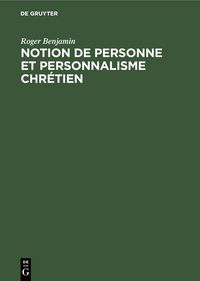Produktbild: Notion de personne et personnalisme chr&eacute;tien