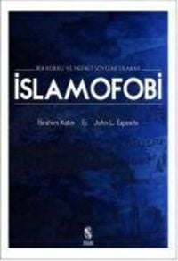 Produktbild: Islamofobi - Bir Korku ve Nefret S&ouml;ylemi Olarak